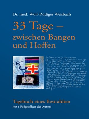 cover image of 33 Tage zwischen Bangen und Hoffen--Tagebuch eines Bestrahlten
